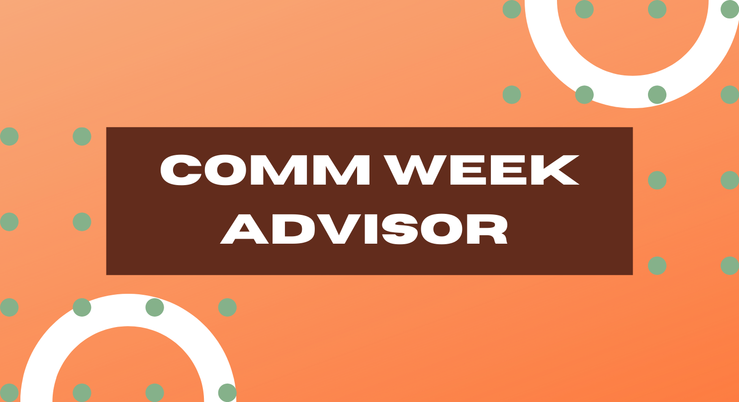 comm week advisor button for comm