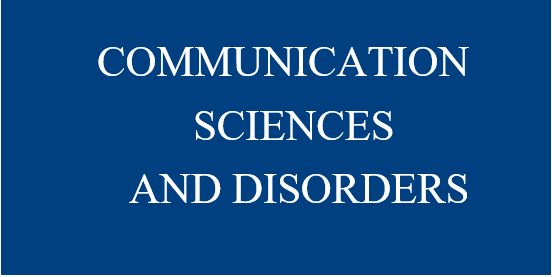 Comm Science and Disorders