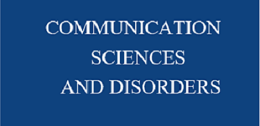 COMMUNICATION SCIENCES AND DISORDERS