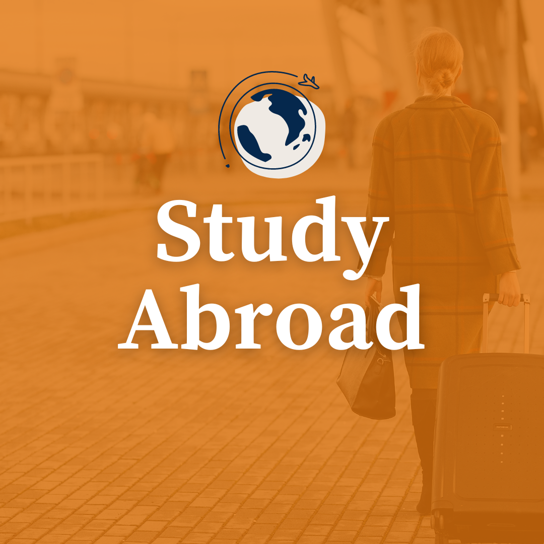 Click here to get info for Study Abroad